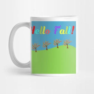 Hello Fall with a landscape of trees and sky Mug